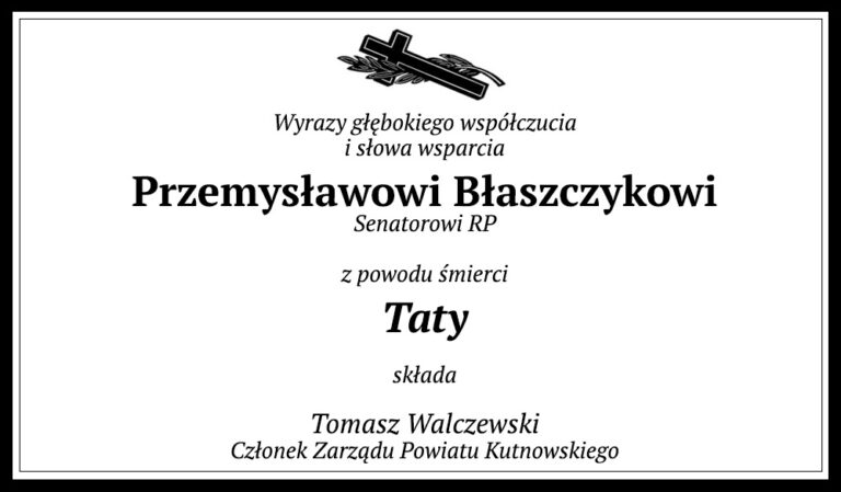 Kondolencje dla Senatora Błaszczyka
